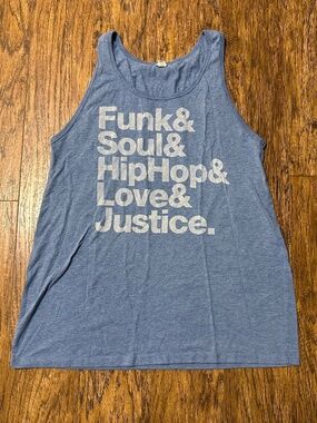 Woman's Blue Tank Top "Funk & Soul & Hip Hop &Jove & Justice." Size Large